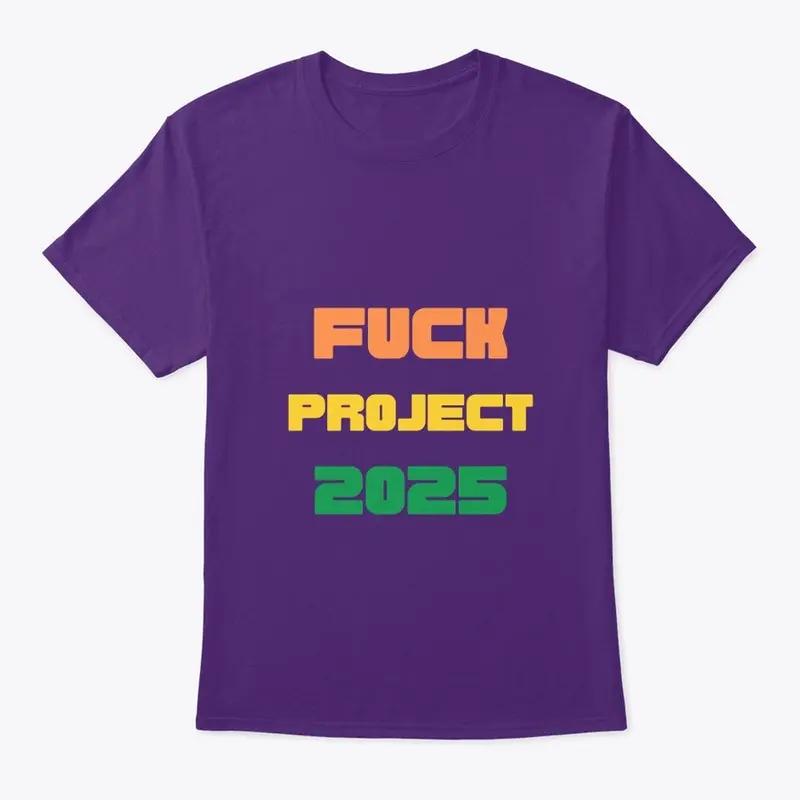 F*CK PROJECT 2025